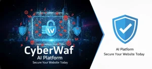 CyberWaf, Secure Your Website Today, AI Platform